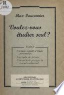 Voulez-vous étudier seul ?