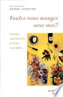 Voulez-vous manger avec moi?