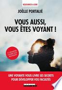 Vous aussi vous êtes voyant !