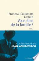 Vous êtes de la famille ?