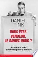 Vous êtes vendeur, le saviez-vous ?