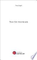 Vous n'en mourrez pas