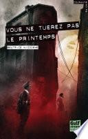 Vous ne tuerez pas le printemps