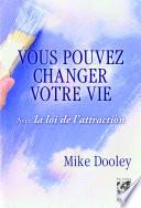Vous pouvez changer votre vie