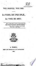 Vox populi, vox Dei. La voix du peuple, la voix de Dieu. [A letter to Louis XVIII. on the constitution proposed by the Senate in 1814.]