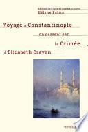 Voyage à Constantinople en passant par la Crimée d’Elizabeth Craven