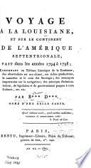 Voyage à la Louisiane, et sur le continent de l'Amérique septentrionale, fait dans les années 1794 à 1798