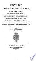 Voyage a Méroé, au fleuve blanc, au delà de Fâzoql dans le midi du royaume de Sennâr, a Syouah et dans cinq autres Oasis; fait dans les années 1819, 1820, 1821 et 1822: Text