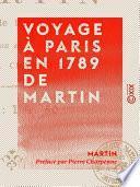 Voyage à Paris en 1789 de Martin