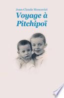 Voyage à Pitchipoï