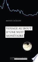 Voyage au bout d'une nuit monétaire