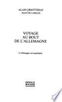 Voyage au bout de l'Allemagne