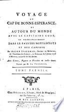 Voyage au cap le Bonne-Espérance, et autour du monde avec le capitaine Cook, et principalement dans le pays des Hottentots et des Caffres