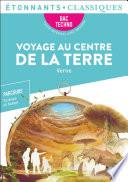 Voyage au centre de la Terre - BAC 2022 - Parcours « Science et fiction »