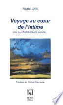 Voyage au coeur de l'intime