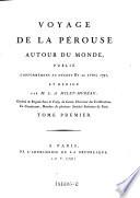 Voyage autour de monde, publ. conformement au decret du 22 avril 1791, et red. par M. L. A. Milet-Mureau