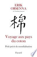 Voyage aux pays du coton