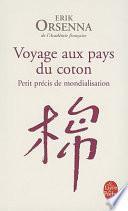Voyage aux pays du coton : petit précis de mondialisation