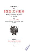 Voyage d'un délégué suisse au chapitre général de Cîteaux en MDCLXVII.
