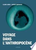 Voyage dans l'anthropocène