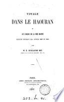 Voyage dans le Haouran et aux bords de la Mer Morte exécuté pendant les années 1857 et 1858 par ...