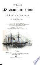 Voyage dans les mers du nord à bord de la corvette la Reine Hortense