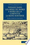 Voyage dans les Mers du Nord ... bord de la corvette La Reine Hortense