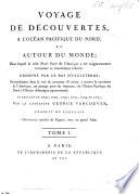 Voyage de découvertes, à l'océan pacifique du Nord, et autour du monde, 1790. '95