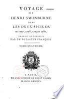 Voyage de Henri Swinburne dans les Deux Siciles, en 1777, 1778, 1779 et 1780, traduit de l'anglois par un voyageur françois [Benjamin de Laborde].