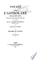 Voyage de la corvette l'Astrolabe exécuté par ordre du roi, pendant les années 1826-1827-1828-1829, sous le commandement de M. J. Dumont d'Urville