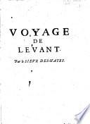 Voyage de Levant fait... en l'année 1621