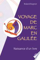 Voyage de Marc en Galilée