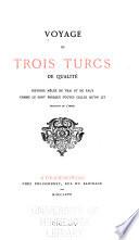 Voyage de trois Turcs de qualité