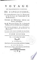 Voyage en différentes parties de l'Angleterre et particulièrement dans les montagnes&sur les lacs du Cumberland&du Westmoreland; contenant des observations relatives aux beautés pittoresques ... Ouvrage traduit de l'anglois, sur la troisième édition, par M. Guédon de Berchere, etc.