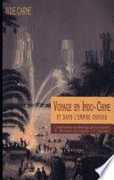 Voyage en Indo-Chine et dans l'empire chinois