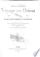 Voyage en orient de Son Altesse Impériale le césarevitch