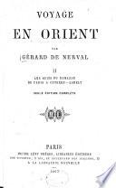 Voyage en Orient: Les nuits du Ramazan. De Paris à Cythère. Lorely