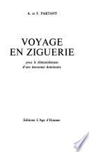 Voyage en Ziguerie pour le démantèlement d'une économie dominante