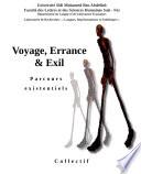 Voyage, Errance & Exil