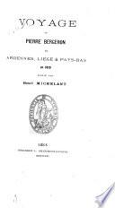 Voyage ès Ardennes, Liège [et] Pays-Bas en 1619