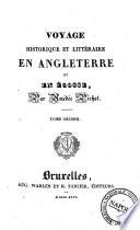 Voyage historique et littéraire en Angleterre et en Écosse. Par Amédée Pichot. Tome premier [-troisième]