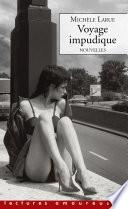 Voyage impudique - Nouvelles