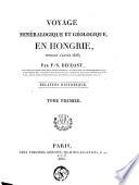 Voyage minéralogique en Hongrie, pendant l'année 1818