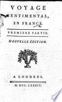 Voyage sentimental en France ... [By Laurence Sterne.] Nouvelle édition. [Translated by J. P. Frénais.]