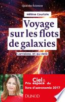 Voyage sur les flots de galaxies - 2e éd