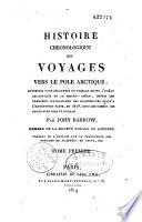 Voyage vers le pôle arctique dans la baie de Baffin, fait en 1818, par les vaisseaux de Sa Majesté l'Isabelle et l'Alexandre : commandés par le capitaine Ross et le lieutenant Parry, pour vérifier s'il existe un passage au nord-ouest de l'océan Atlantique dans la mer du Pacifique