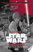 Voyage vers Star Wars - tome 2 : Le réveil de la force - L'arme du Jedi