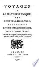 Voyages a la baye Botanique, a la Nouvelle-Hollande, et au nouveau pays de Galles Méridional