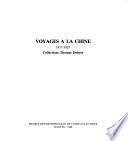 Voyages à la Chine : 1817-1827 : collections Thomas Dobrée