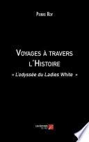 Voyages à travers l'Histoire
